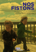 Nos fistons